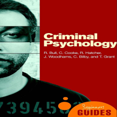 Criminal Psychology _ a Beginner_s Guide ( PDFDrive ) Criminal Psychology _ a Beginner_s Guide ( PDFDrive )